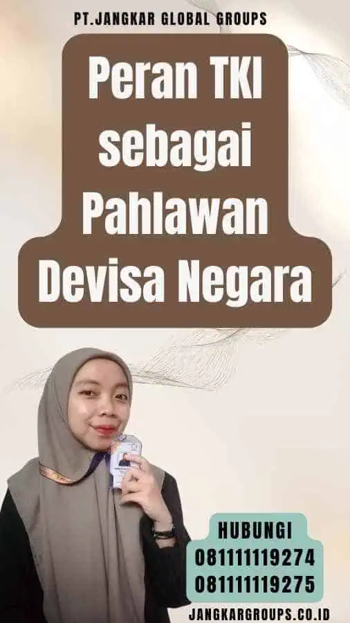 Peran TKI sebagai Pahlawan Devisa Negara