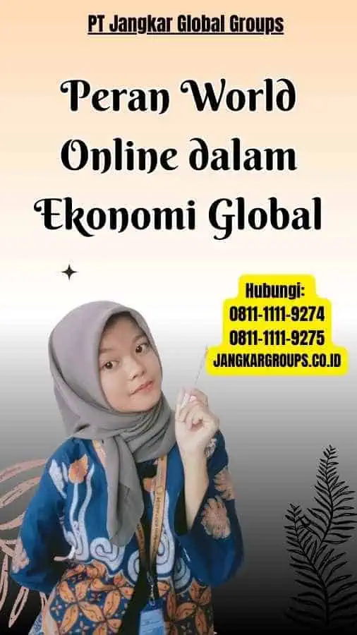 Peran World Online dalam Ekonomi Global