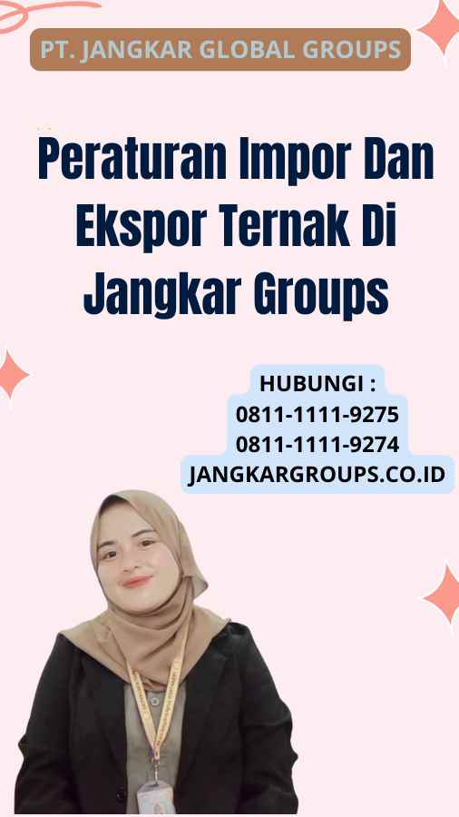 Peraturan Impor Dan Ekspor Ternak Di Jangkar Groups