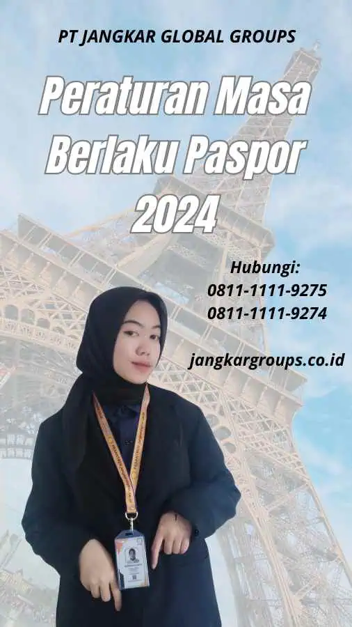 Peraturan Masa Berlaku Paspor 2024