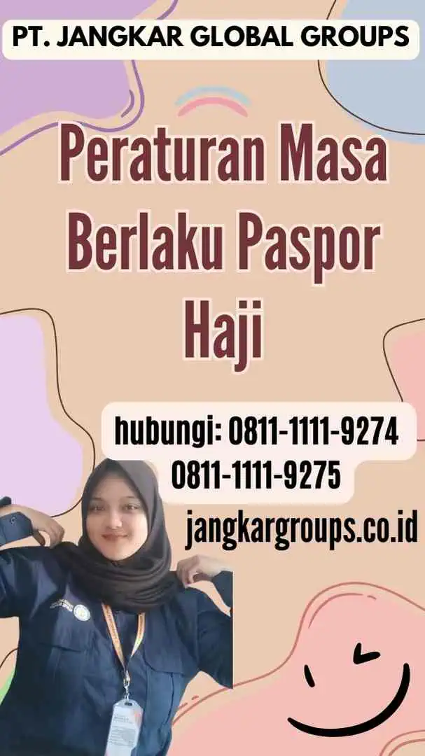 Peraturan Masa Berlaku Paspor Haji