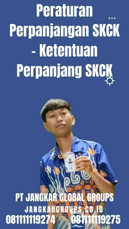 Peraturan Perpanjangan SKCK - Ketentuan Perpanjang SKCK