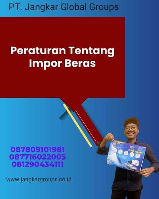 Peraturan Tentang Impor Beras