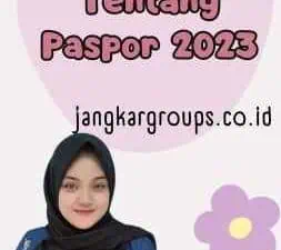 Peraturan Tentang Paspor 2023