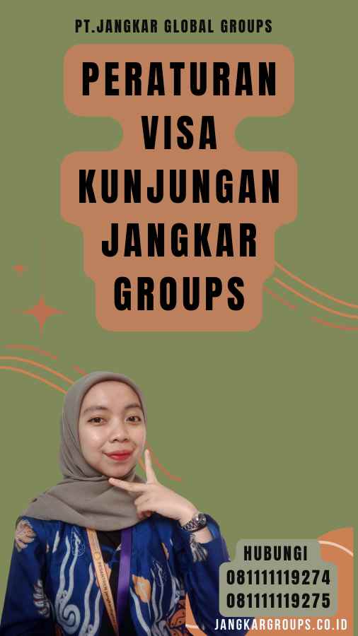 Peraturan Visa Kunjungan Jangkar Groups