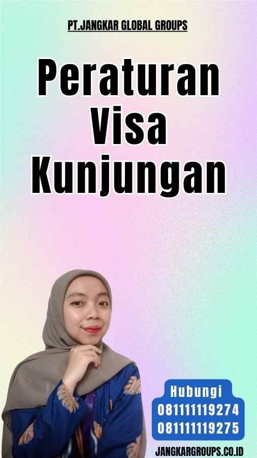 Peraturan Visa Kunjungan