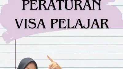 Peraturan Visa Pelajar Peraturan Visa Pelajar