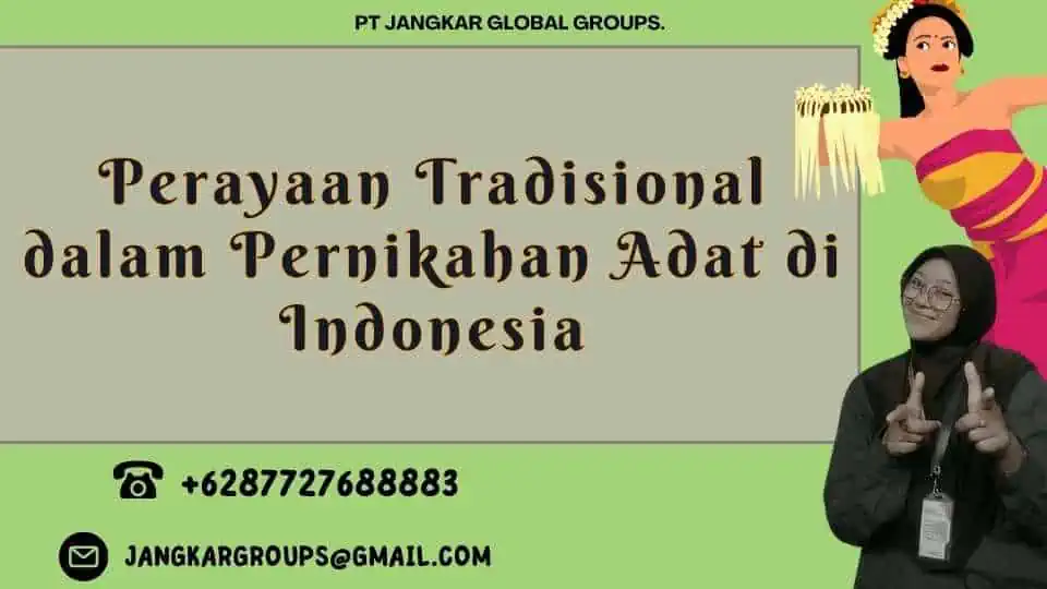 Perayaan Tradisional dalam Pernikahan Adat di Indonesia