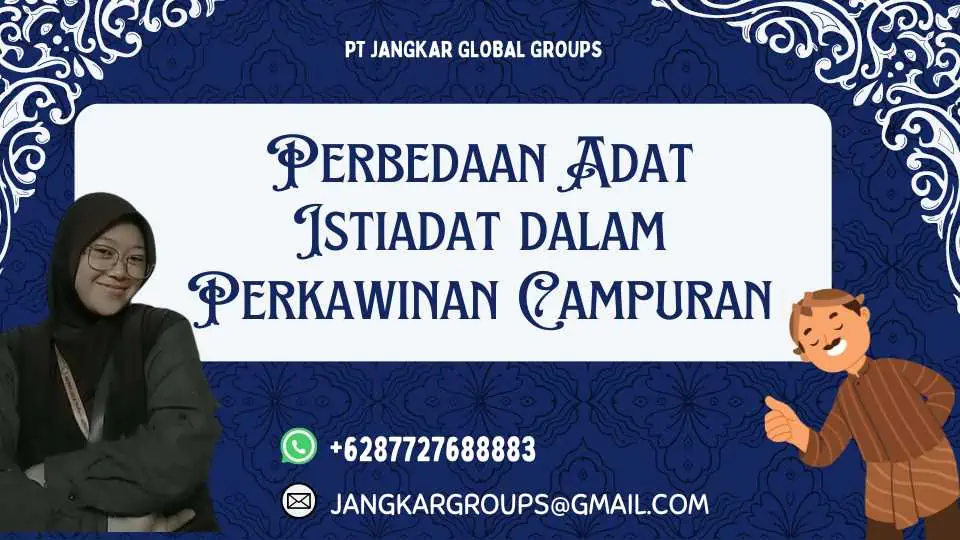 Perbedaan Adat Istiadat dalam Perkawinan Campuran