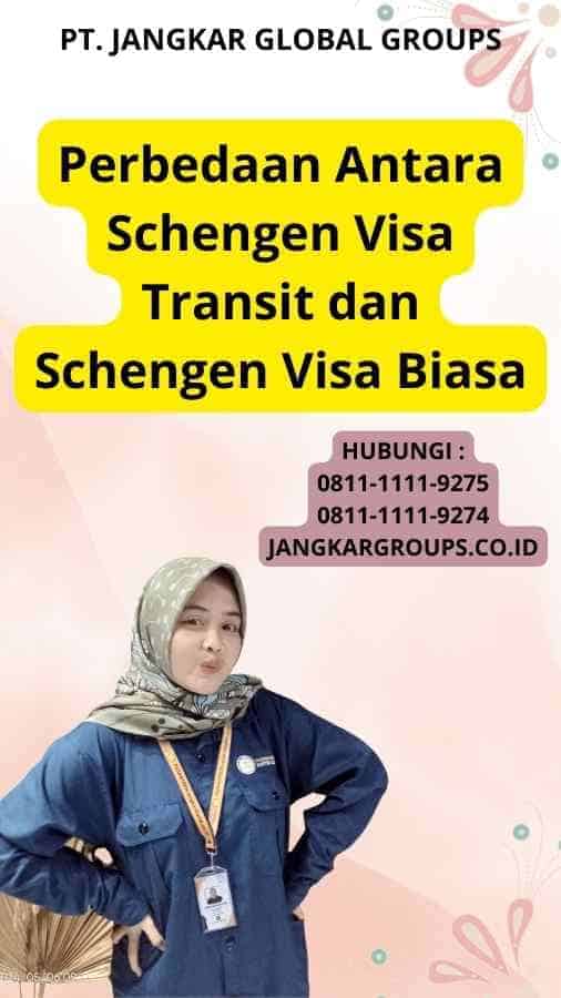 Perbedaan Antara Schengen Visa Transit dan Schengen Visa Biasa