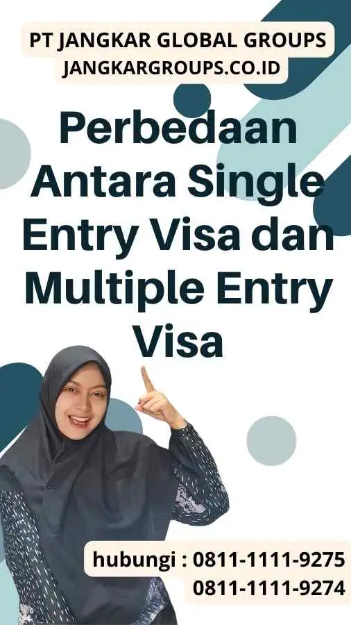 Perbedaan Antara Single Entry Visa dan Multiple Entry Visa