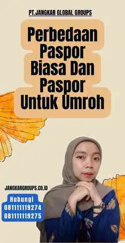 Perbedaan Paspor Biasa Dan Paspor Untuk Umroh