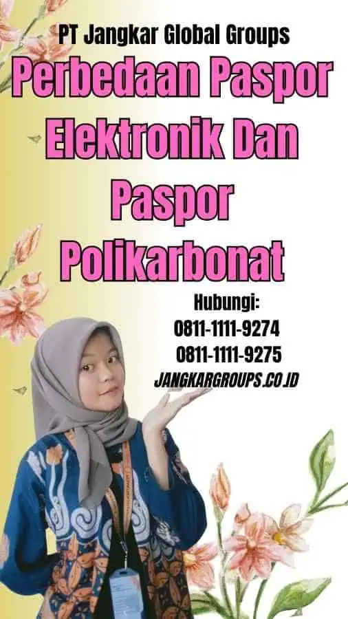 Perbedaan Paspor Elektronik Dan Paspor Polikarbonat