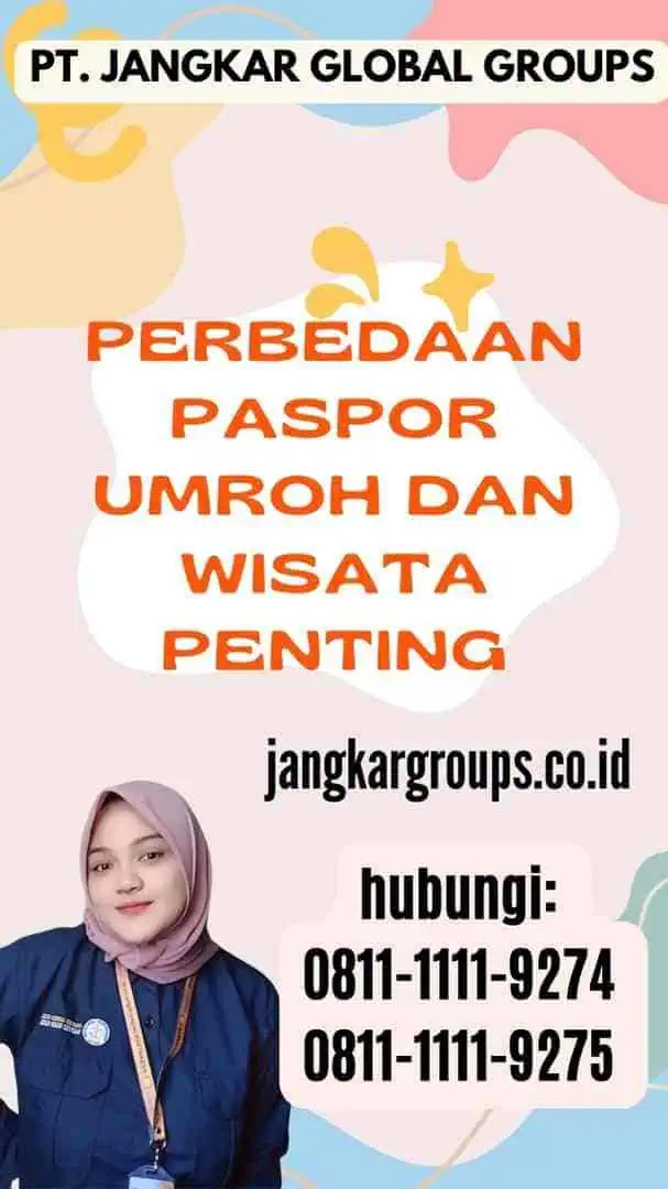 Perbedaan Paspor Umroh dan Wisata Penting