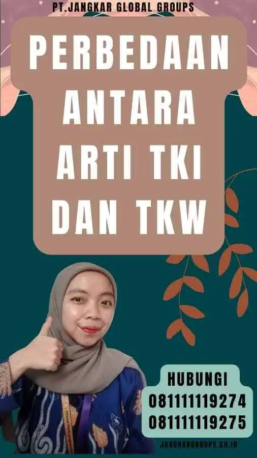 Perbedaan antara Arti TKI Dan TKW