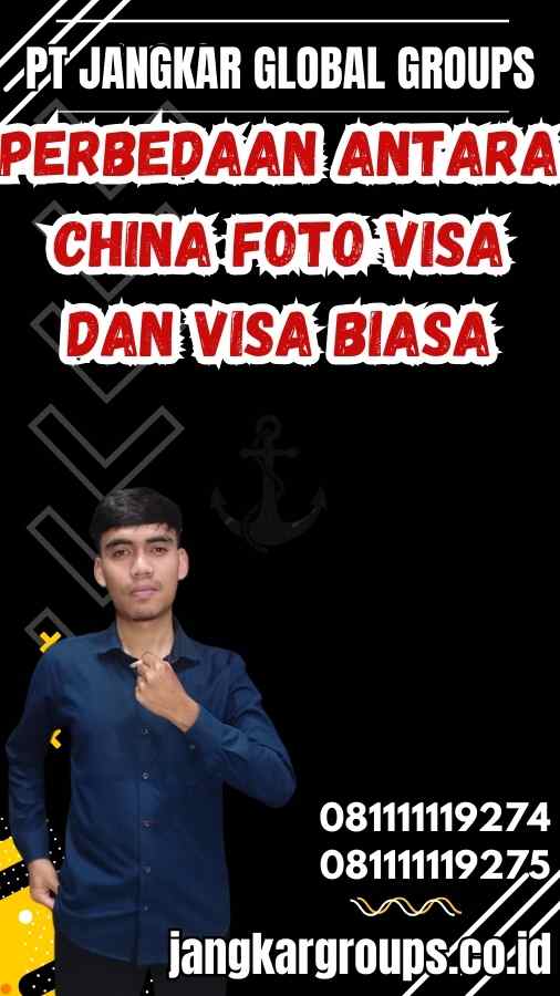 Perbedaan antara China Foto Visa dan Visa Biasa