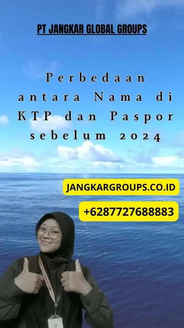 Perbedaan antara Nama di KTP dan Paspor sebelum 2024