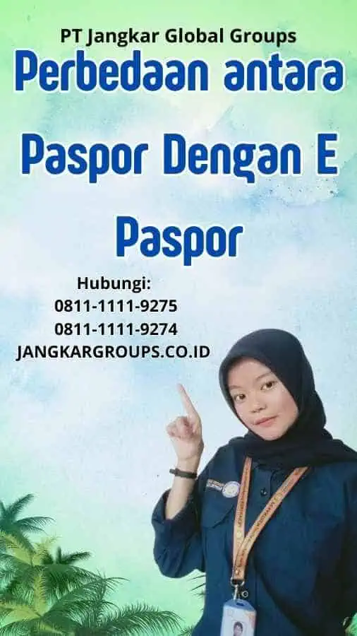 Perbedaan antara Paspor Dengan E Paspor