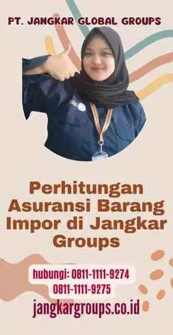 Perhitungan Asuransi Barang Impor di Jangkar Groups