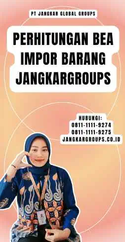 Perhitungan Bea Impor Barang Jangkargroups