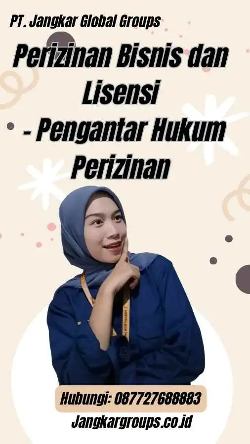 Perizinan Bisnis dan Lisensi - Pengantar Hukum Perizinan