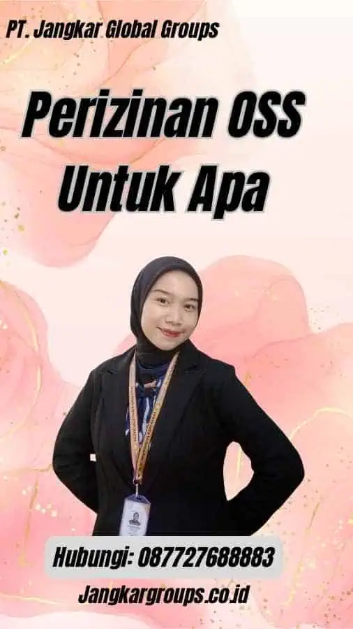 Perizinan OSS Untuk Apa