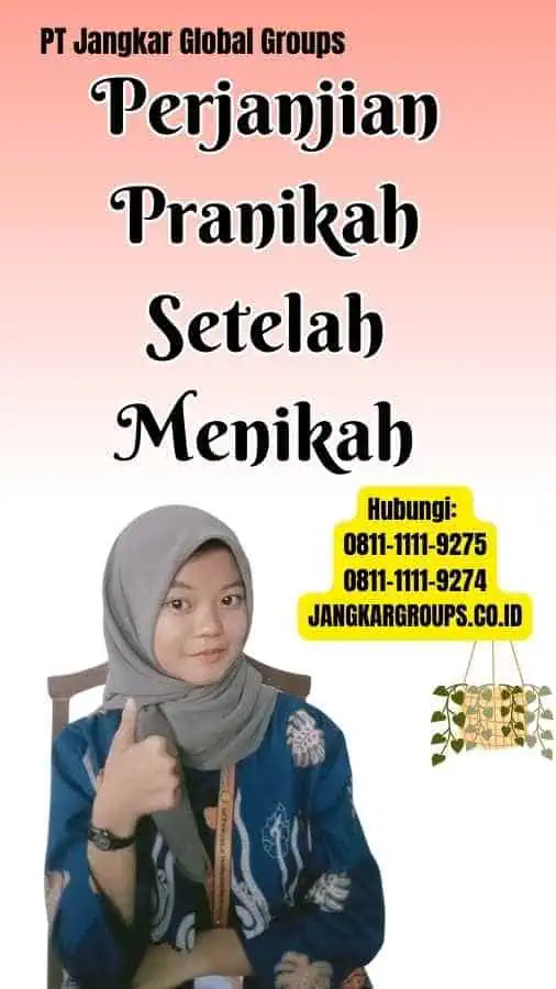 Perjanjian Pranikah Setelah Menikah