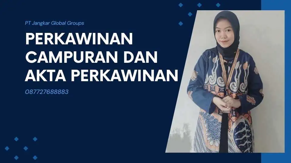 Perkawinan Campuran dan Akta Perkawinan