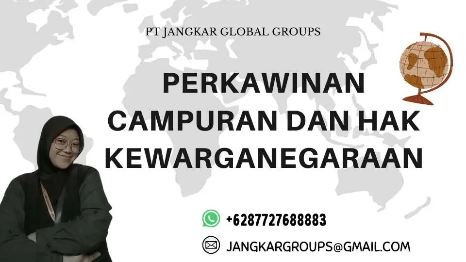 Perkawinan Campuran dan Hak Kewarganegaraan