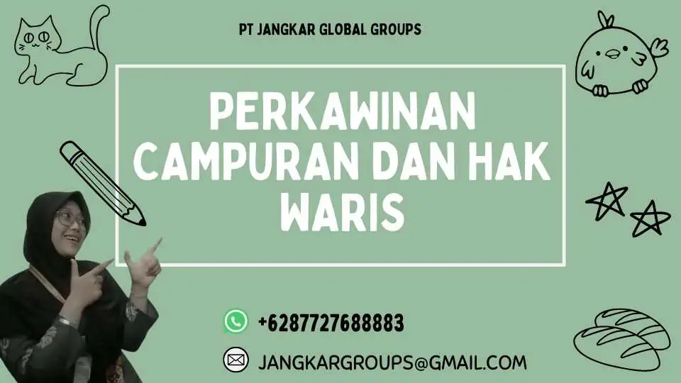 Perkawinan Campuran dan Hak Waris