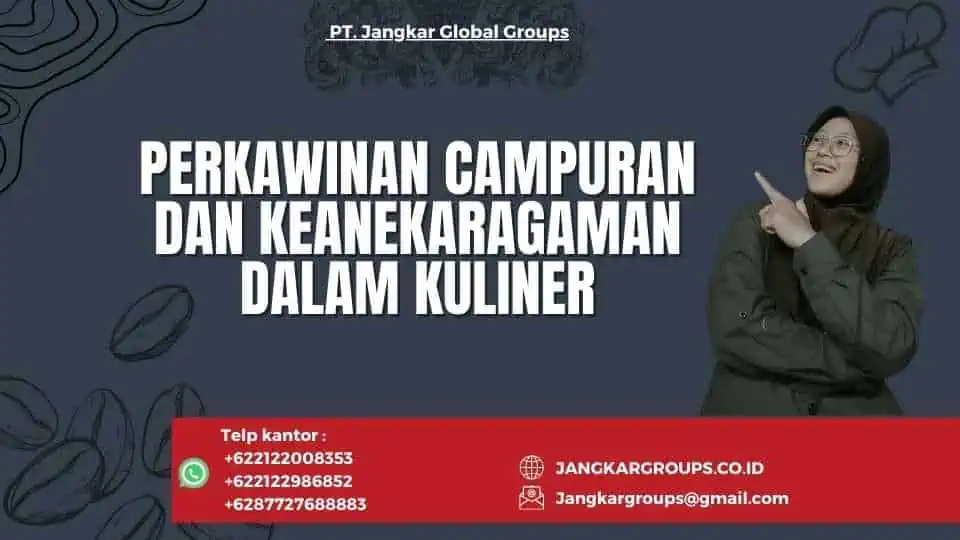 Perkawinan Campuran dan Keanekaragaman dalam Kuliner