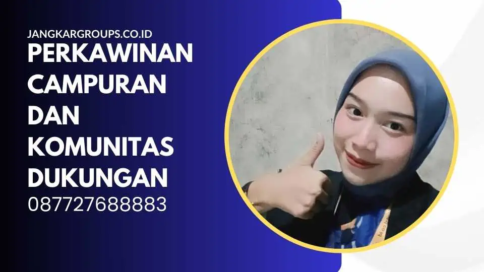 Perkawinan Campuran dan Komunitas Dukungan