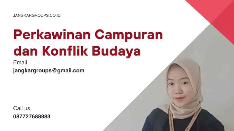 Perkawinan Campuran dan Konflik Budaya