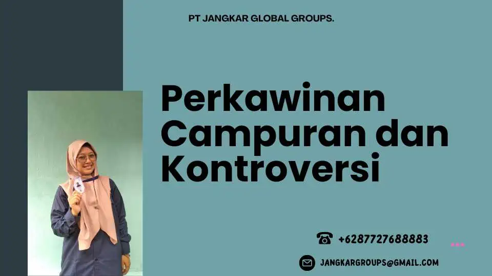 Perkawinan Campuran dan Kontroversi