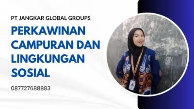 Perkawinan Campuran dan Lingkungan Sosial