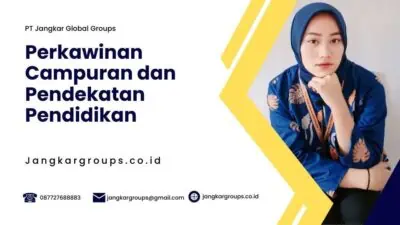 Perkawinan Campuran dan Pendekatan Pendidikan