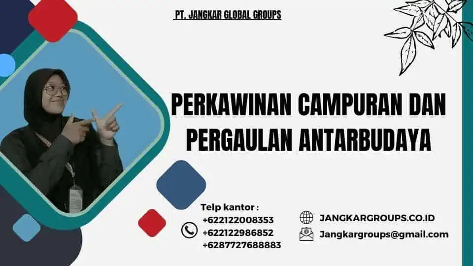 Perkawinan Campuran dan Pergaulan Antarbudaya