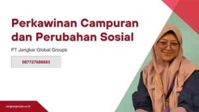 Perkawinan Campuran dan Perubahan Sosial