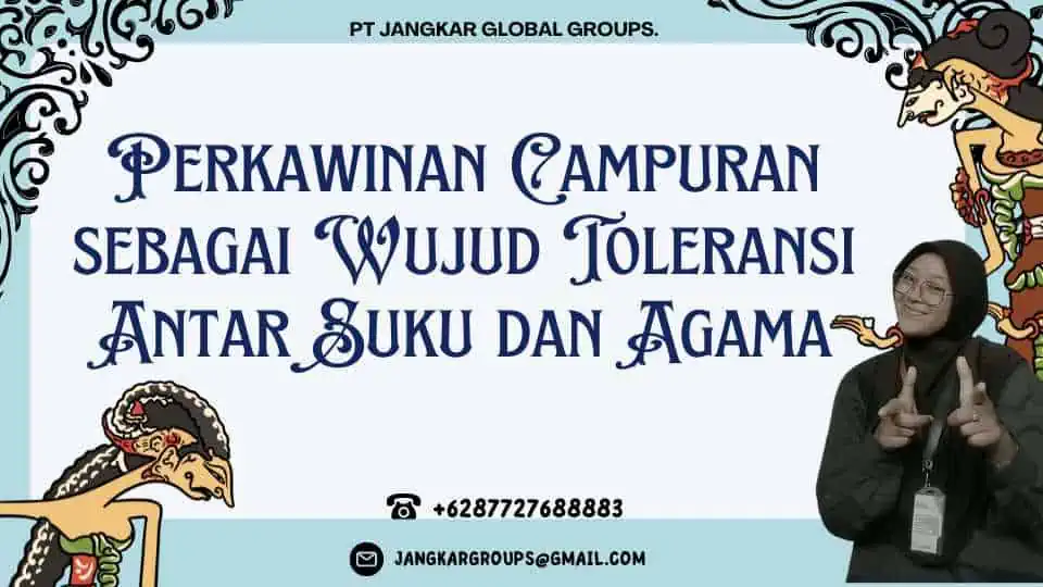 Perkawinan Campuran sebagai Wujud Toleransi Antar Suku dan Agama