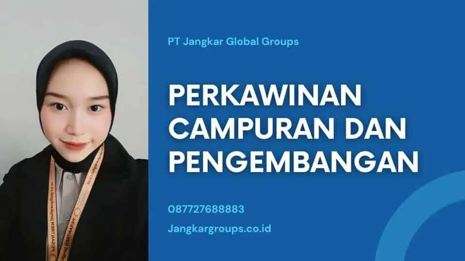 Perkawinan campuran dan pengembangan