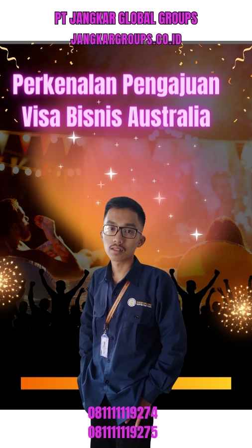 Perkenalan Pengajuan Visa Bisnis Australia