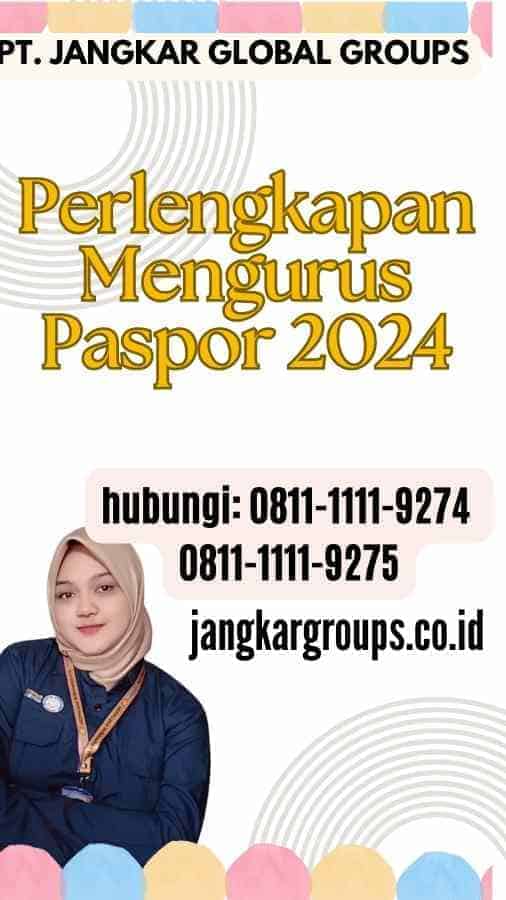 Perlengkapan Mengurus Paspor 2024