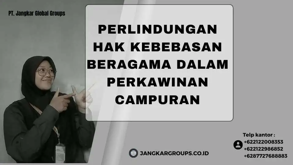 Perlindungan Hak Kebebasan Beragama dalam Perkawinan Campuran