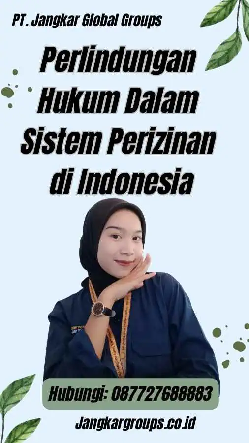 Perlindungan Hukum Dalam Sistem Perizinan di Indonesia