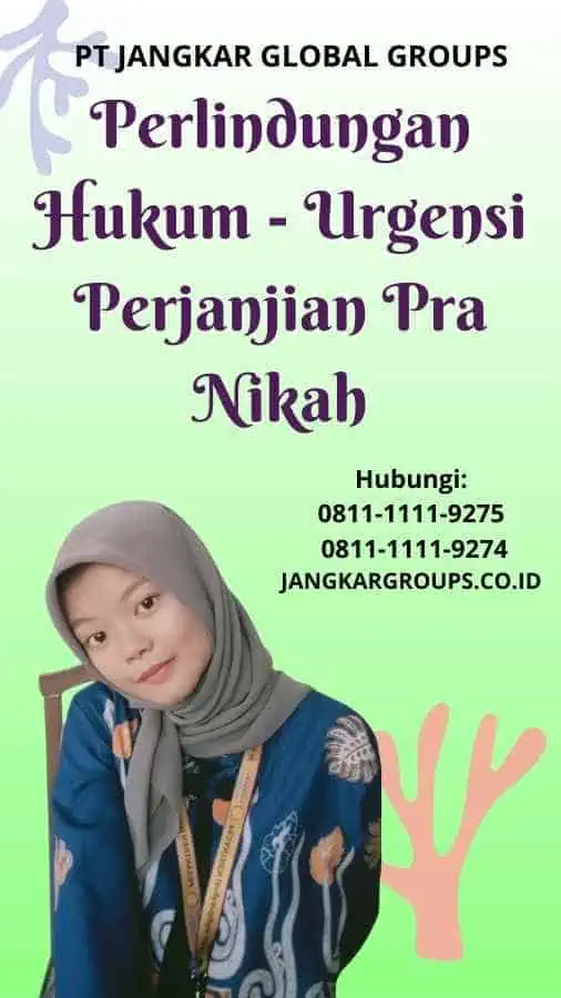 Perlindungan Hukum Urgensi Perjanjian Pra Nikah