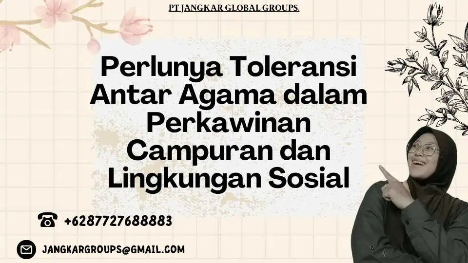 Perlunya Toleransi Antar Agama dalam Perkawinan Campuran dan Lingkungan Sosial