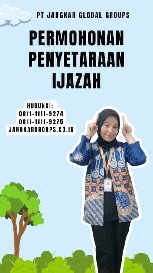 Permohonan Penyetaraan Ijazah