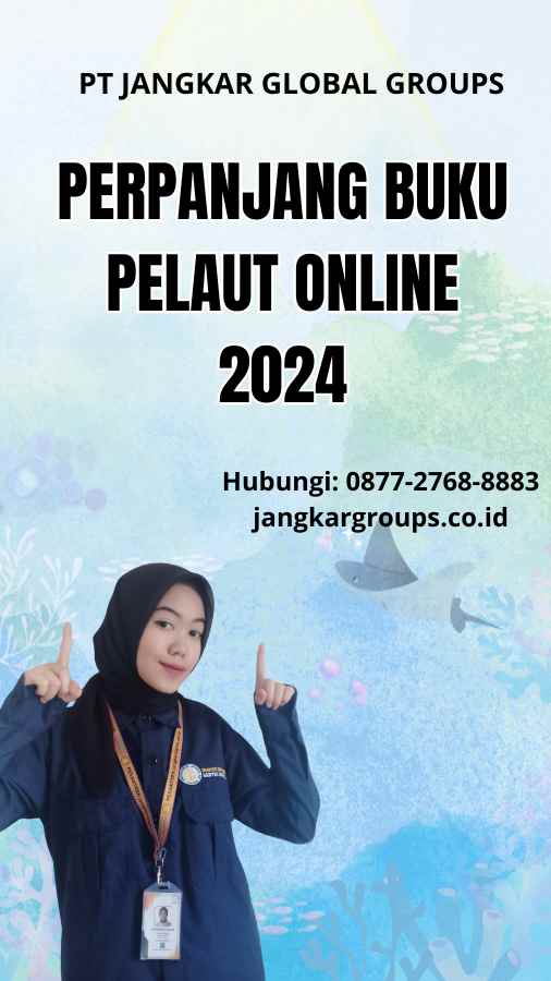 Perpanjang Buku Pelaut Online 2024