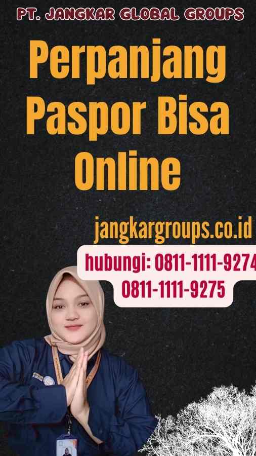 Perpanjang Paspor Bisa Online