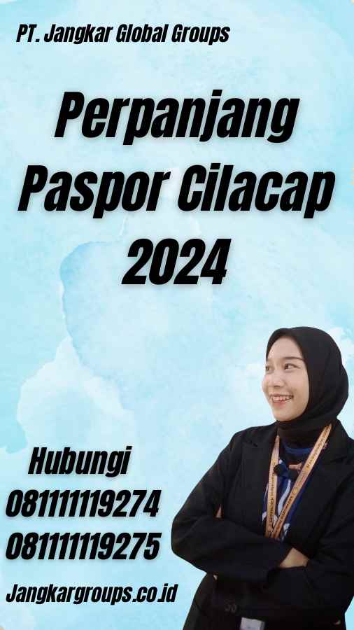 Perpanjang Paspor Cilacap 2024